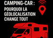 Vacances en Camping-Car : géolocaliser change tout